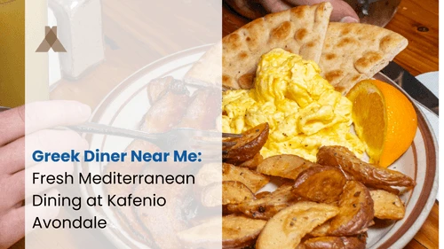 Kafenio Avondale: Greek Diner Near Me in Decatur GA